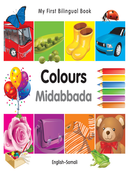 Title details for My First Bilingual Book–Colours (English–Somali) by Milet Publishing - Available